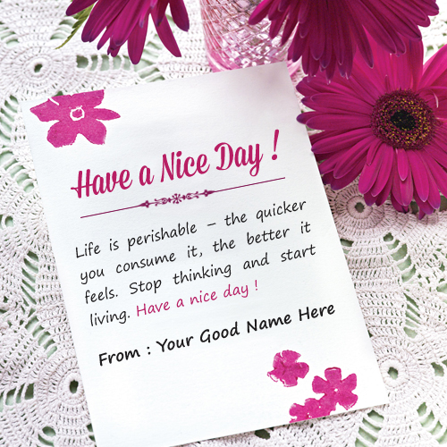 Have A Nice Day Greeting Card